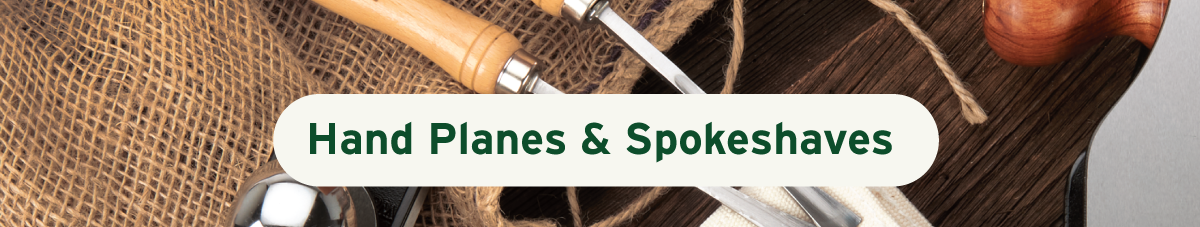 Hand Planes & Spokeshaves