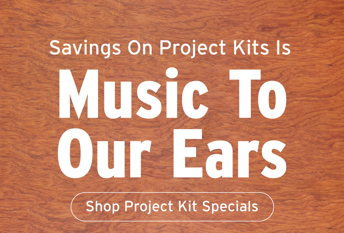 Shop Project Kit Specials