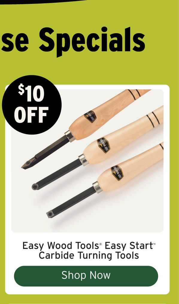 $10 Off Easy Wood Tools