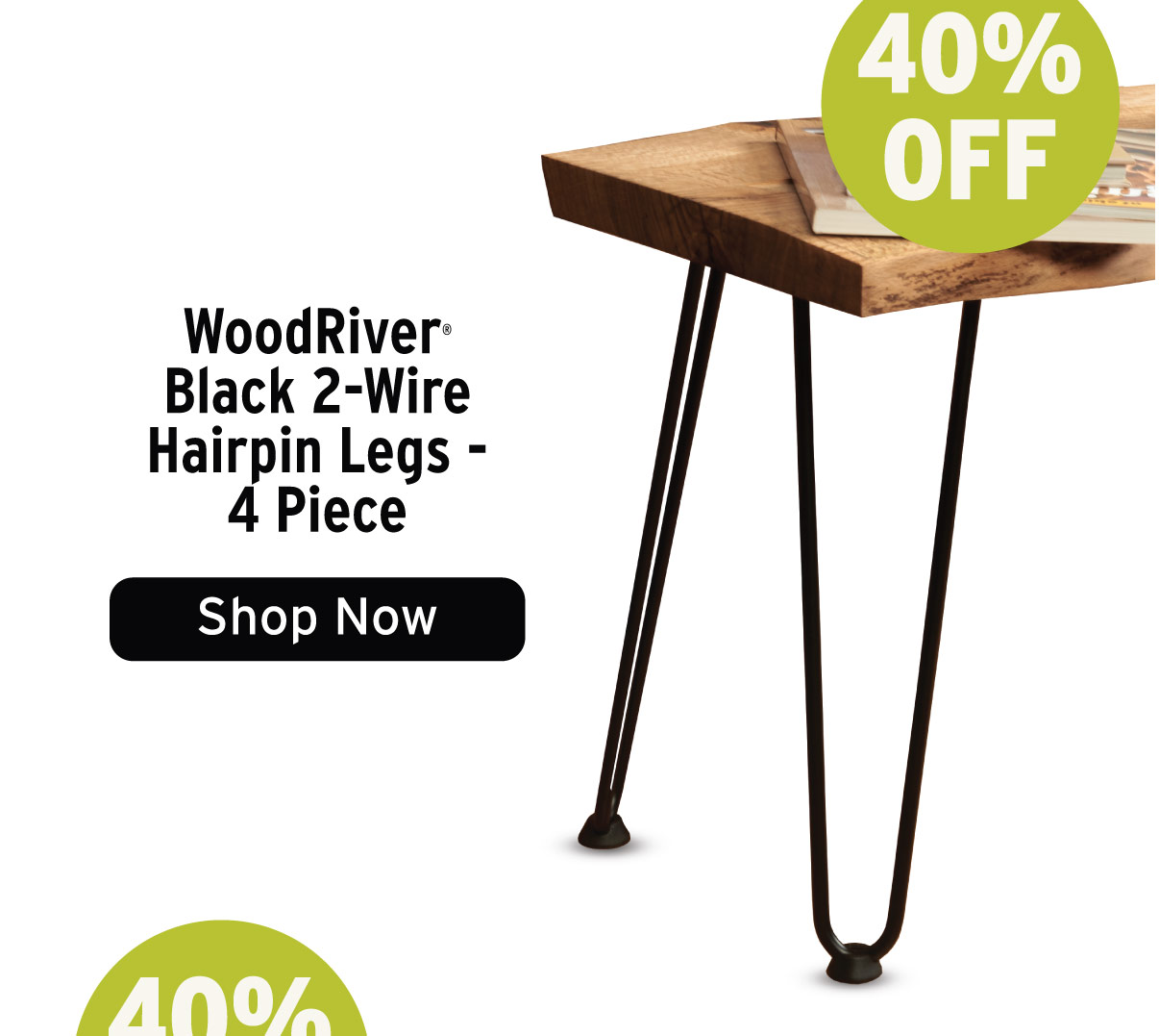 40% Off WoodRiver Black 2-Wire Hairpin Legs 4-Piece