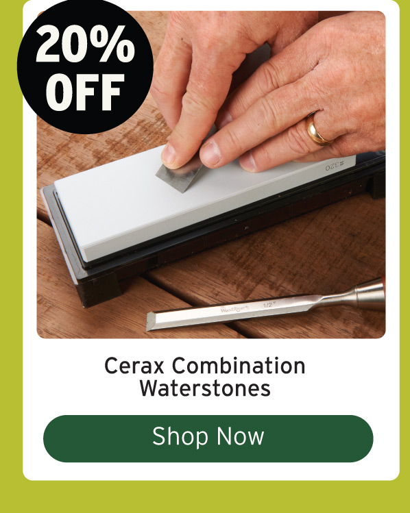 20% Off Cerax Combination Waterstones