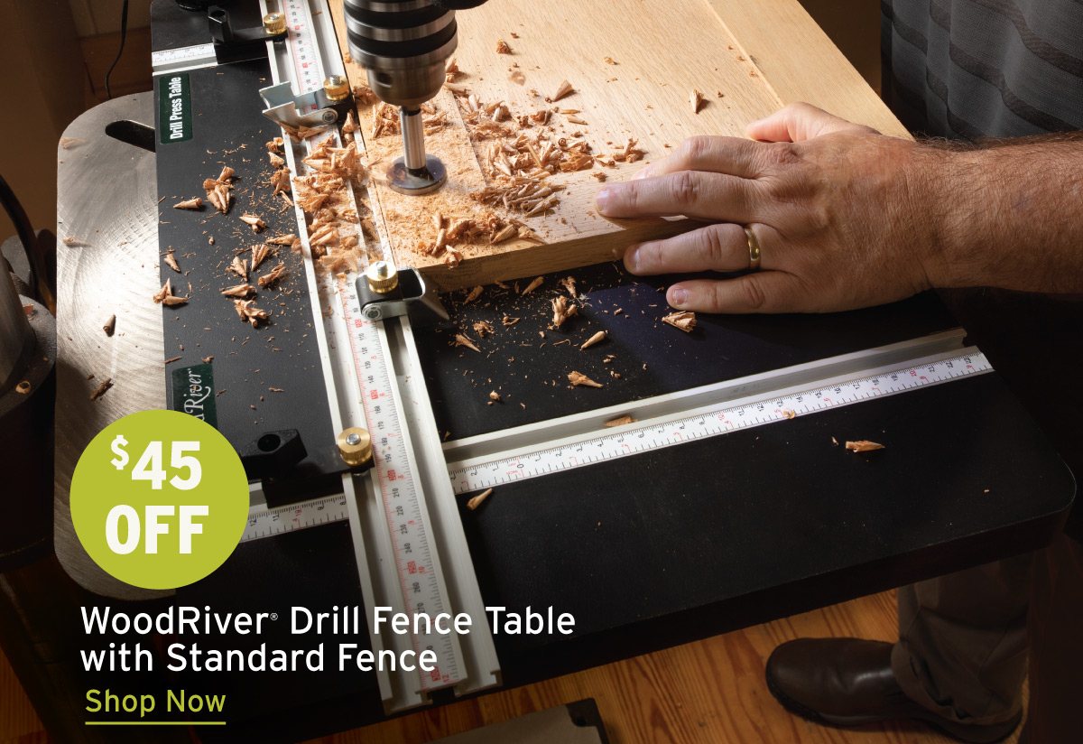 $45 Off WoodRiver Drill Press Table