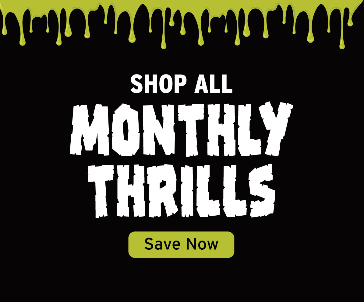 Shop All Monthly Thrills (Deals)