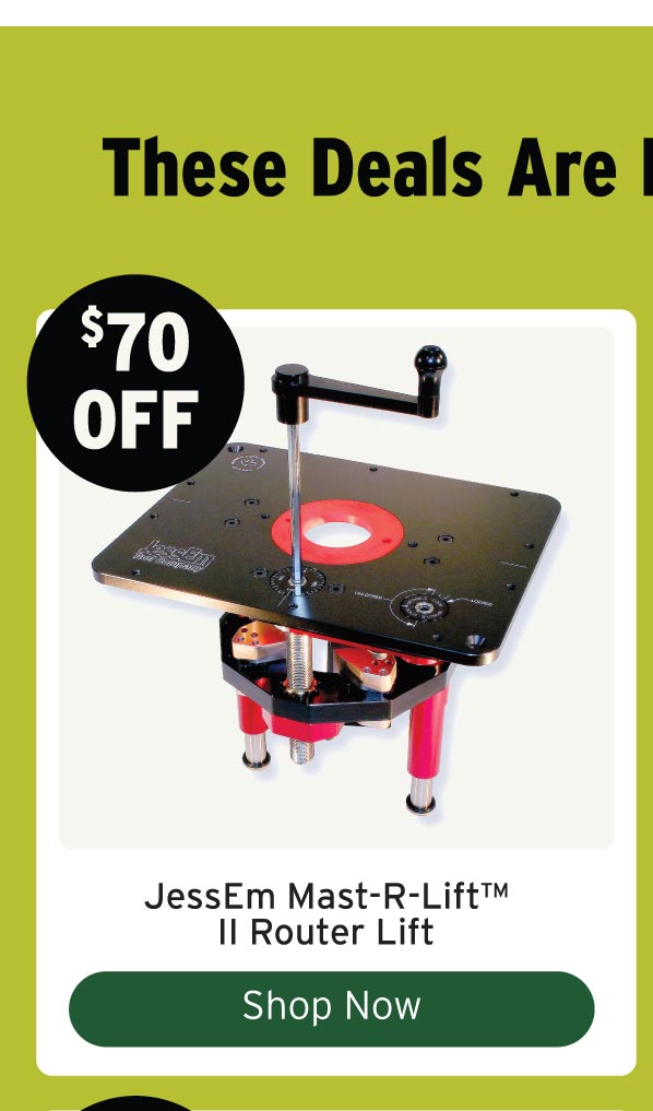 $70 Off JessEm Mast-R-Lift II Router Lift With 9-1/4" x 11-3/4" Plate, # 02120