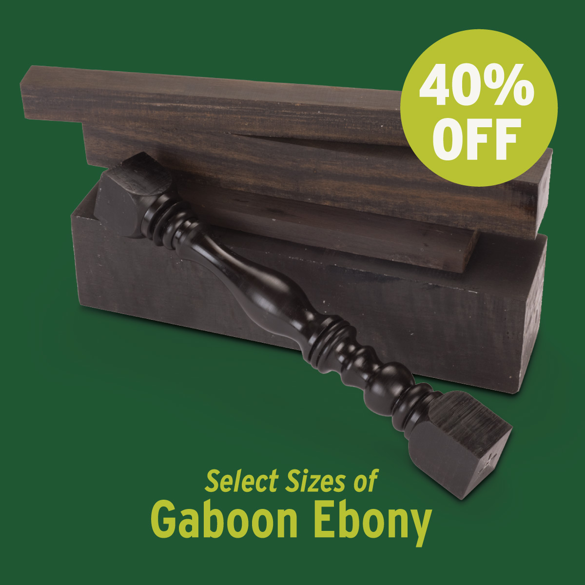 40% Off Select Sizes Of Gaboon Ebony