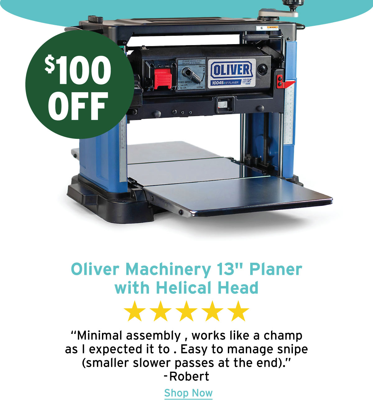 $100 Off Oliver Machinery Planer