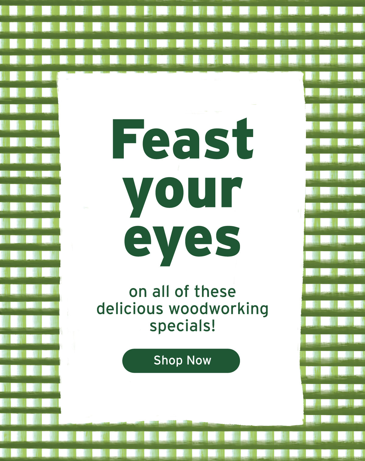 Feast Your Eyes On These Woodworking Specials