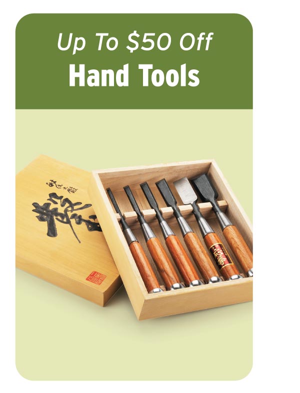 Up To $50 Off Hand Tools