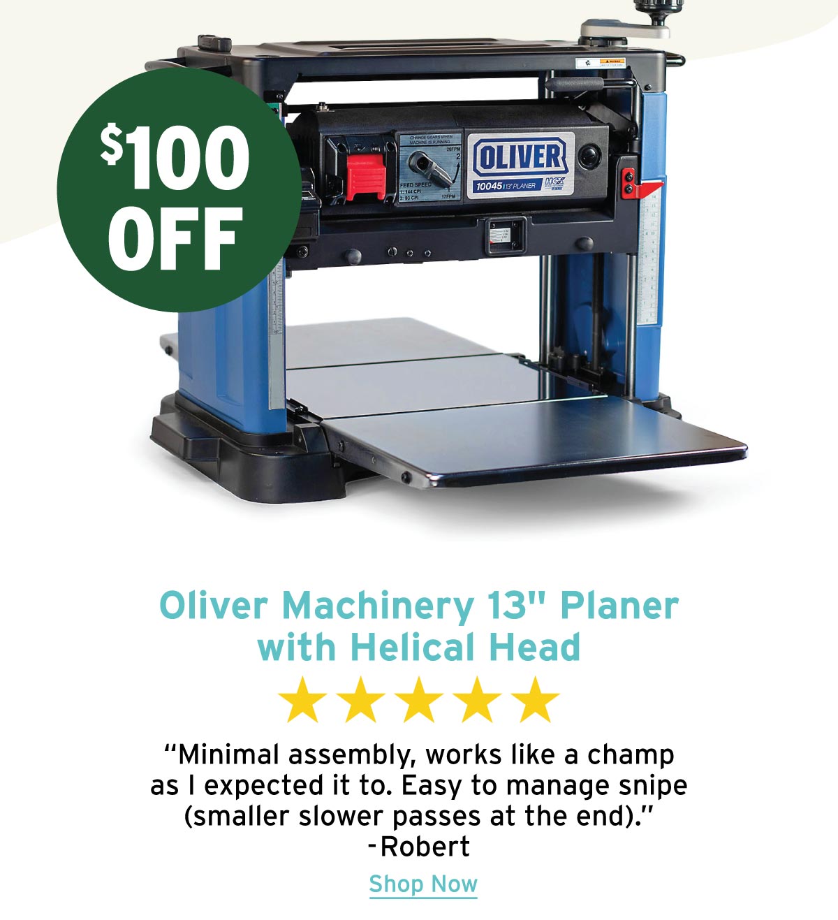 $100 Off Oliver Machinery Planer