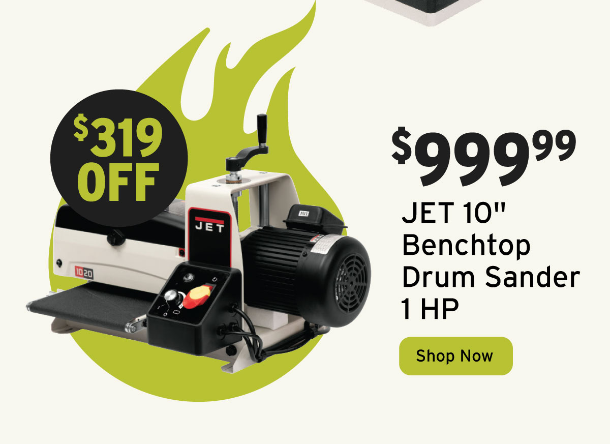 $319 Off Jet 10" Benchtop Drum Sander - 1 HP 1 PH 115V - JWDS-1020