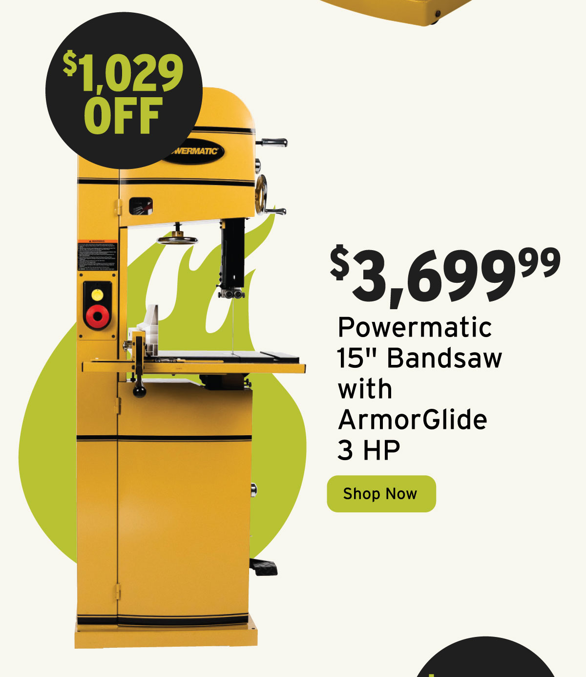 $1,029 Off Powermatic 15" Woodworking Bandsaw with ArmorGlide - 3 HP 1 PH 230V - PM1500T