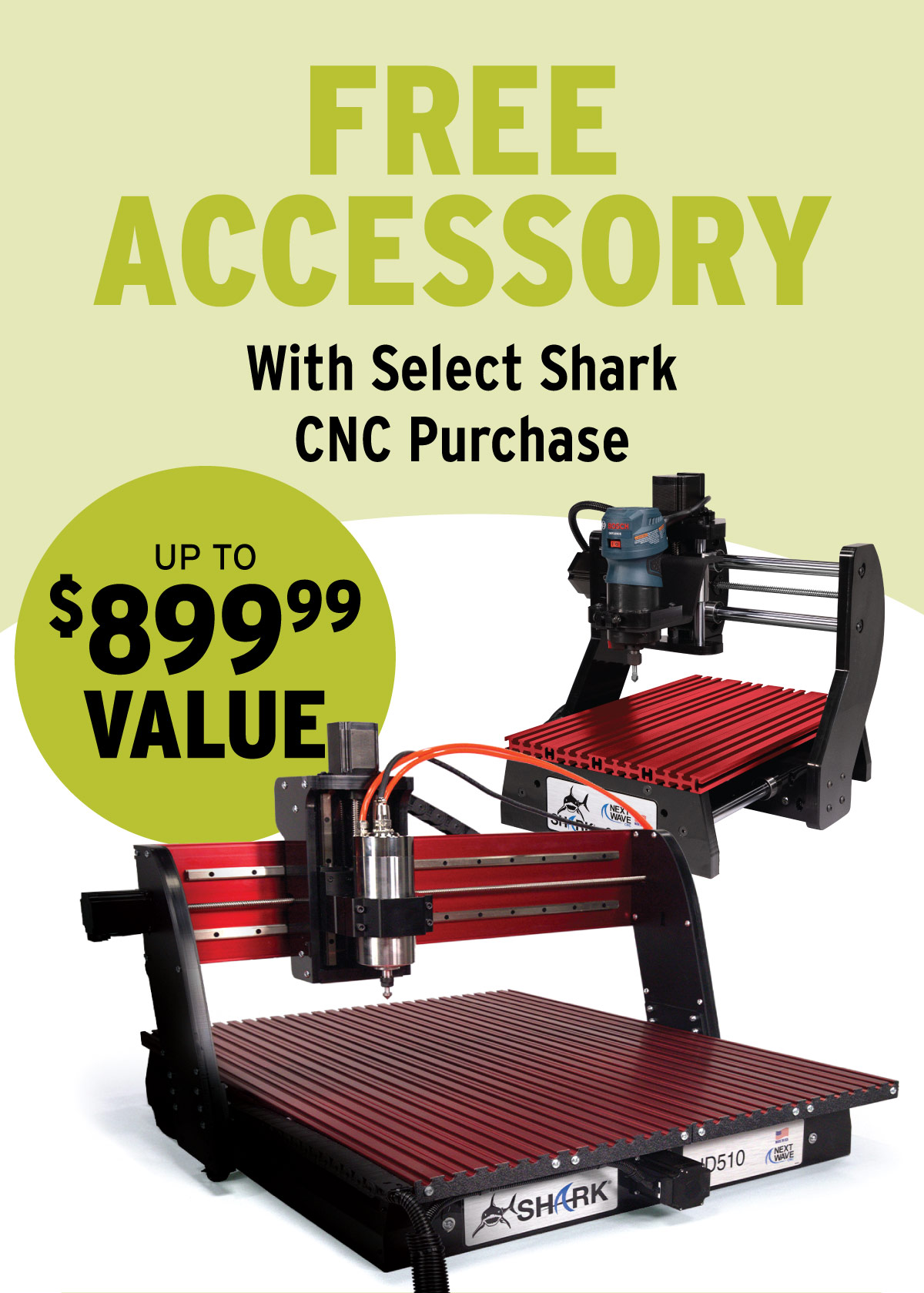 Free Accessory With Select Shark CNC Purchase