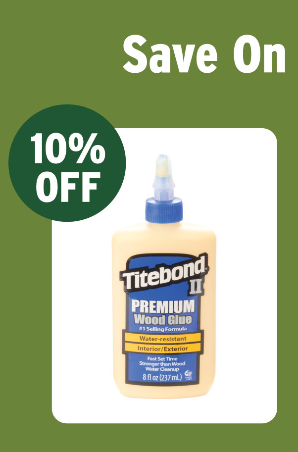 10% Off Titebond Premium Wood Glue