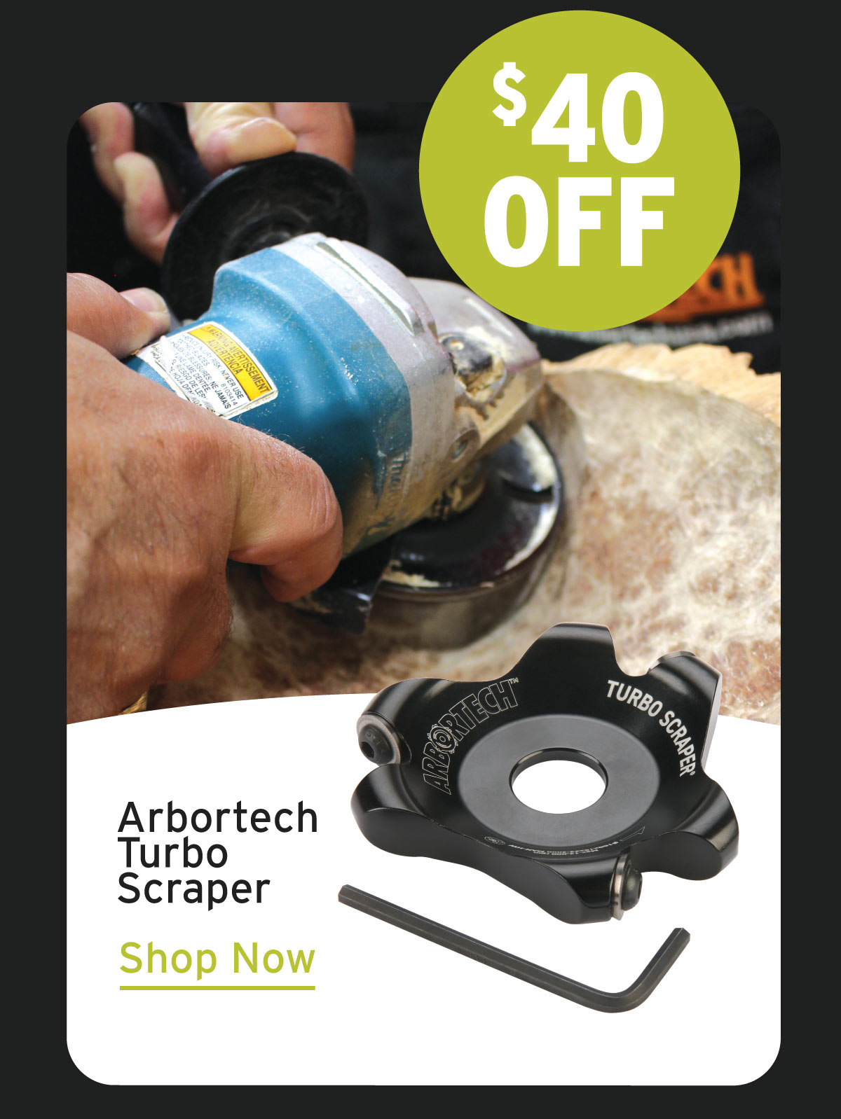 $40 Off Arbortech Turbo Scraper