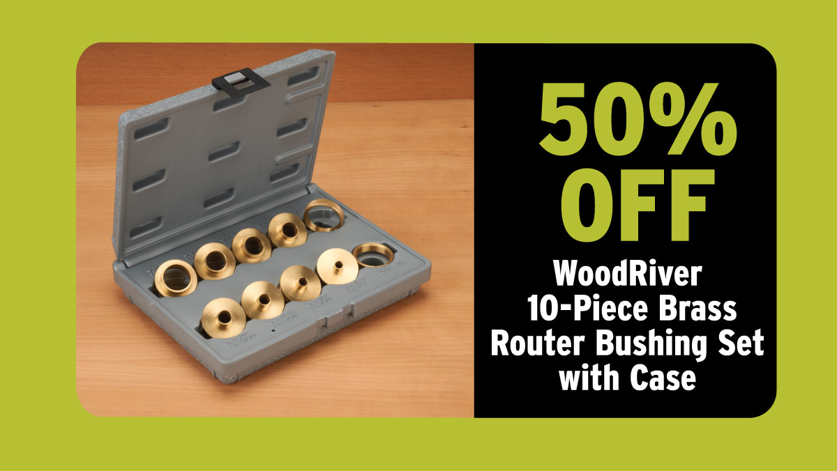 50% Off WoodRiver Router Bushing Set with Case - Brass - 10 Piece