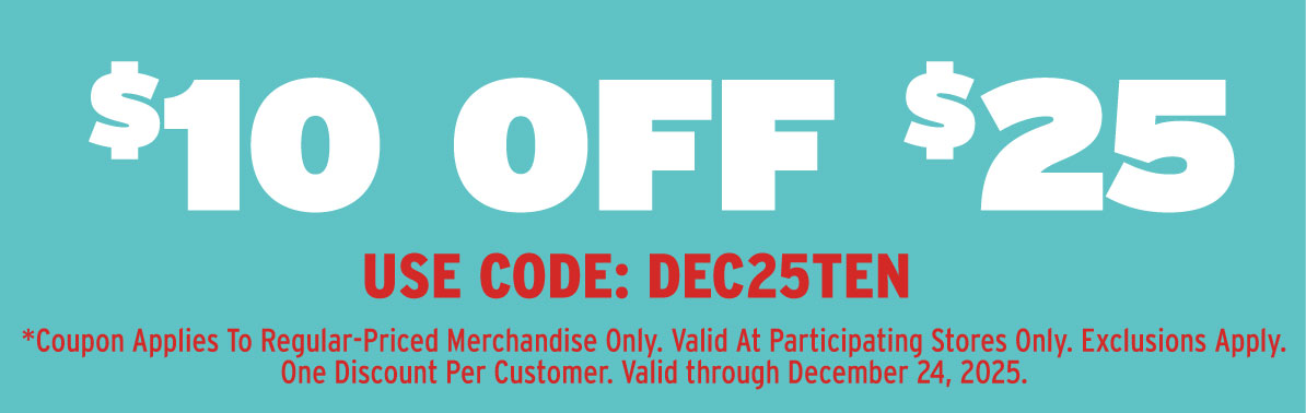 $10 Off $25 Use Code: DEC25TEN