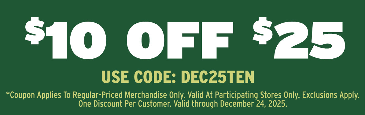$10 Off $25 Use Code: DEC25TEN
