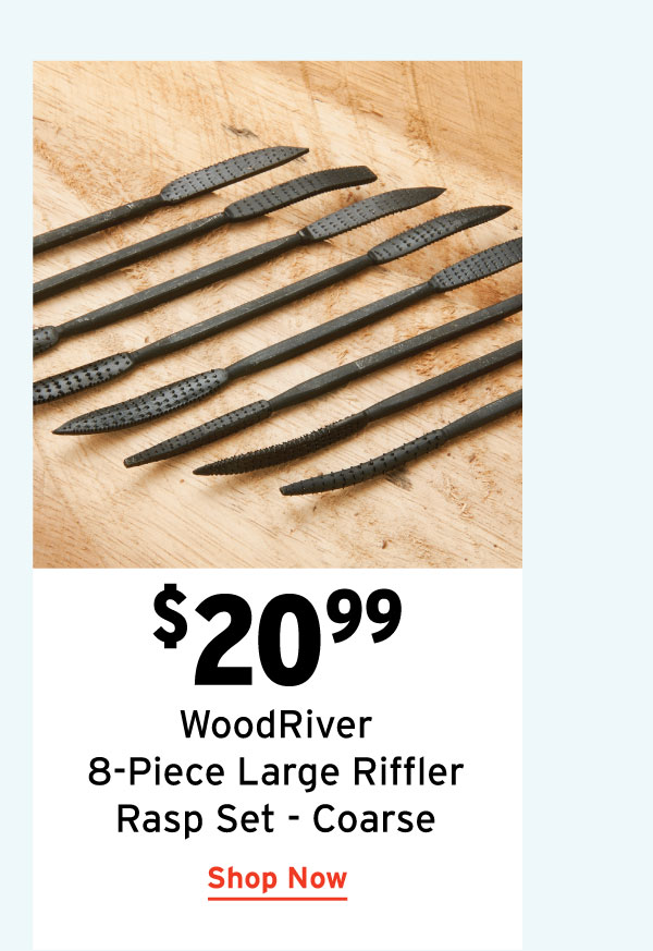 WoodRiver Large Riffler Rasp Set - Coarse - 8 Piece Item #182267 Model #758