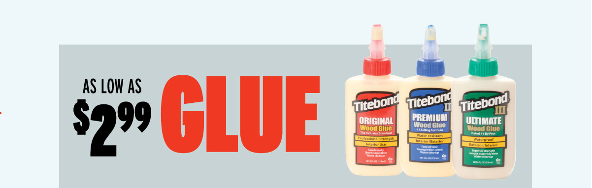 Glue Starting At $2.99