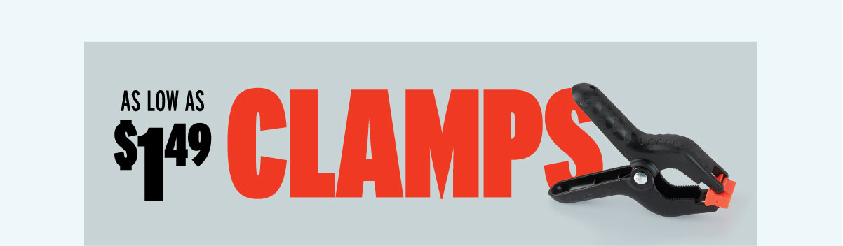 Clamps Starting At $1.49