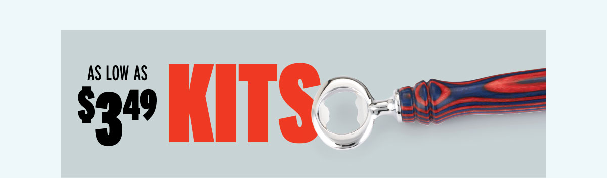 Kits Starting At $3.49