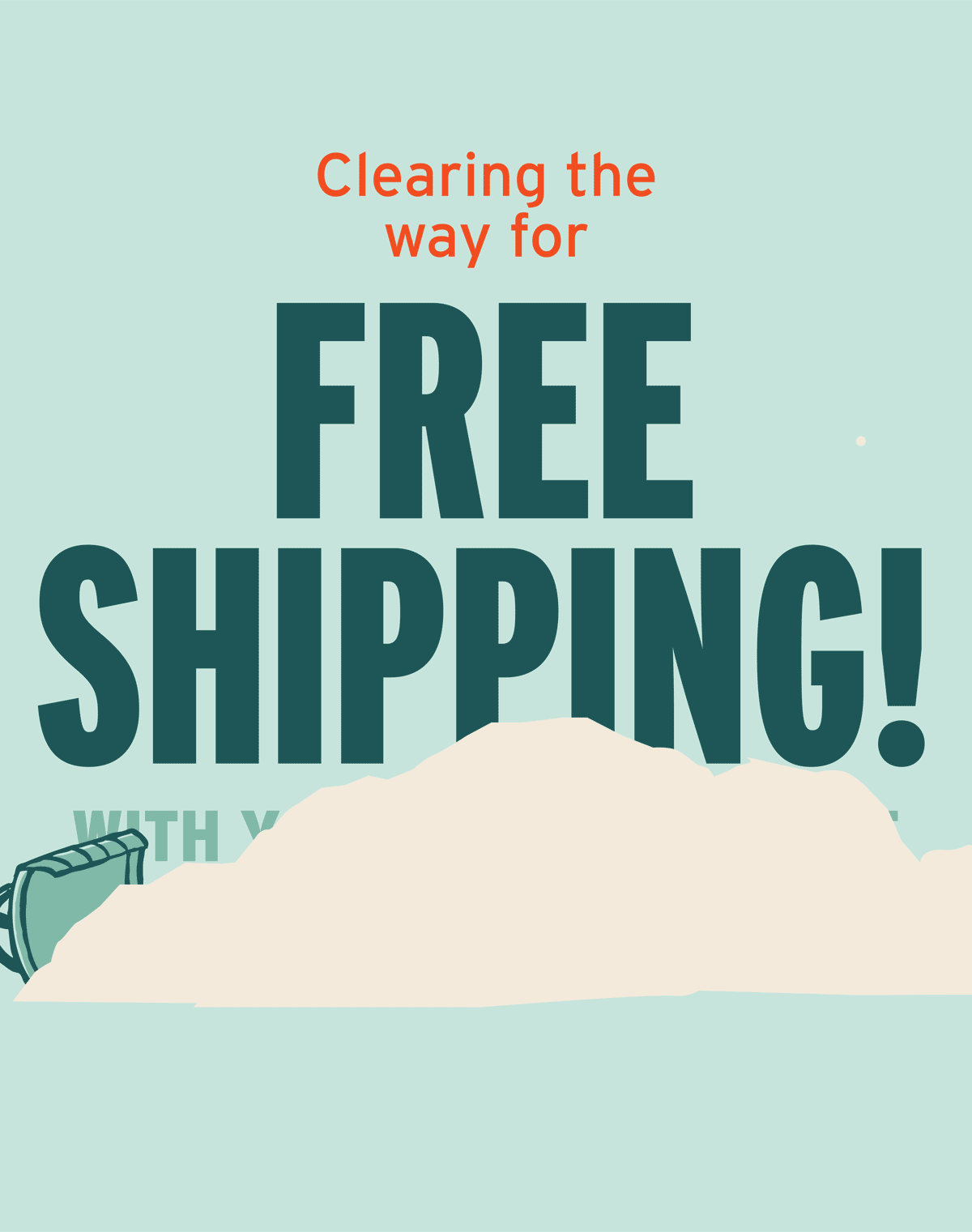 Free Shipping With $49+ Purchase Use Code: SNOW