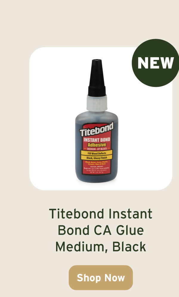 Titebond Instant Bond CA Glue
