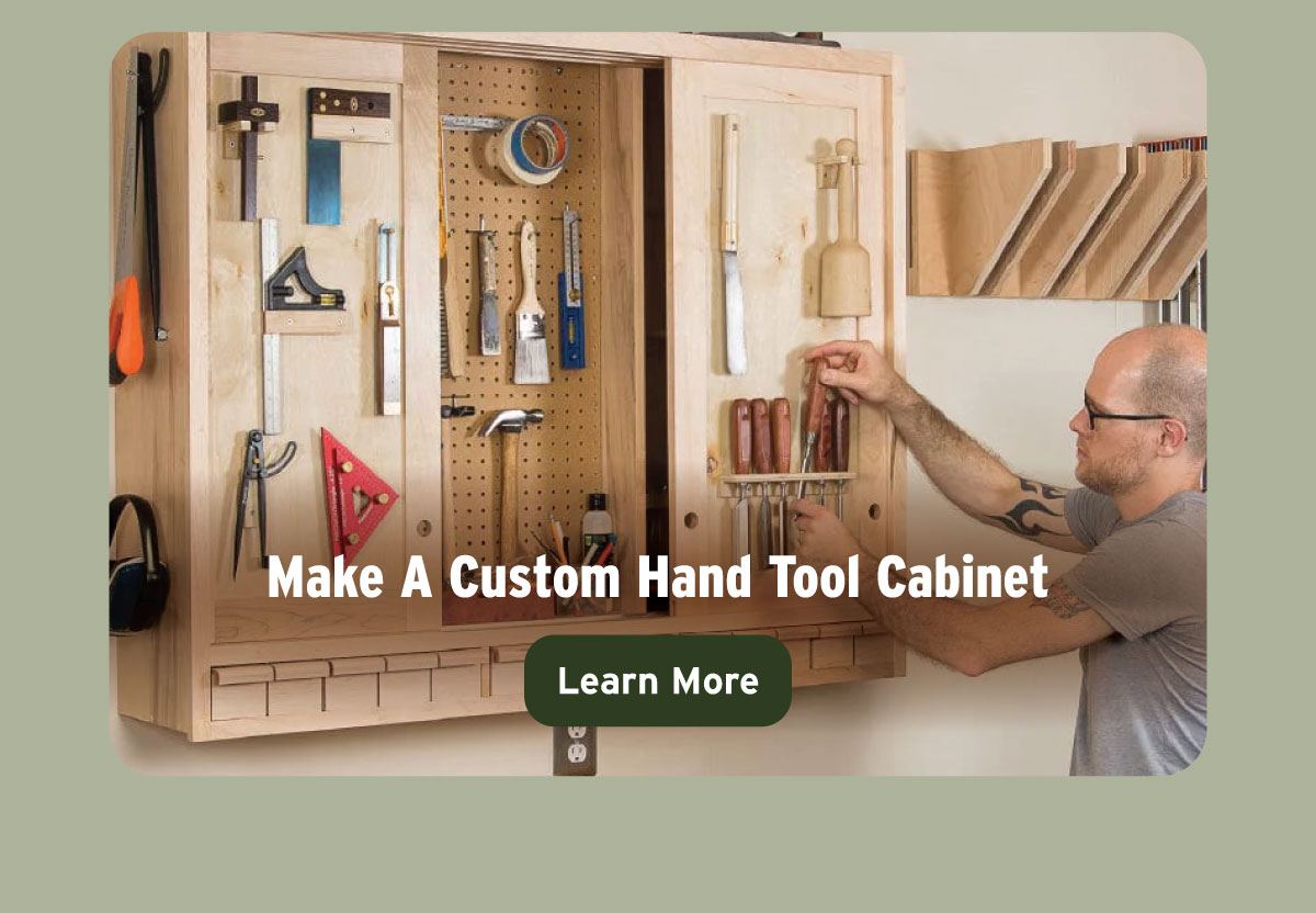 Make A Custom Hand Tool Cabinet