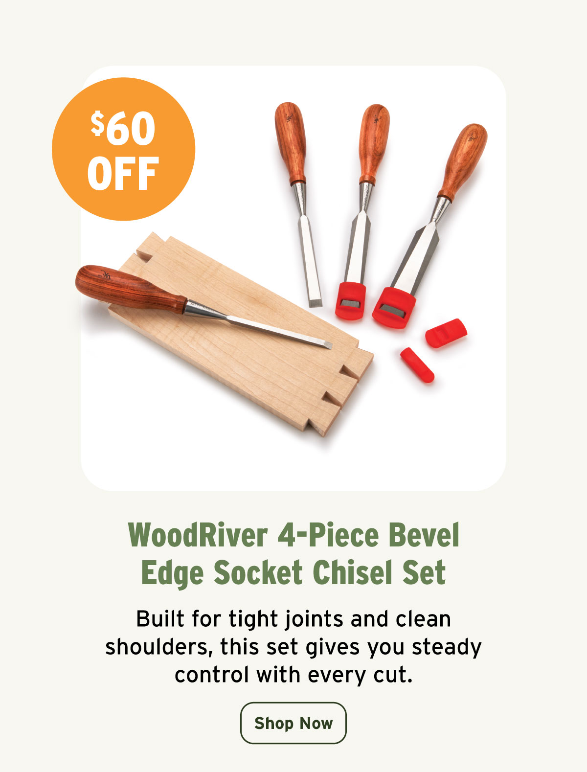 WoodRiver Socket Chisel Set - Bevel Edge - 4 Piece