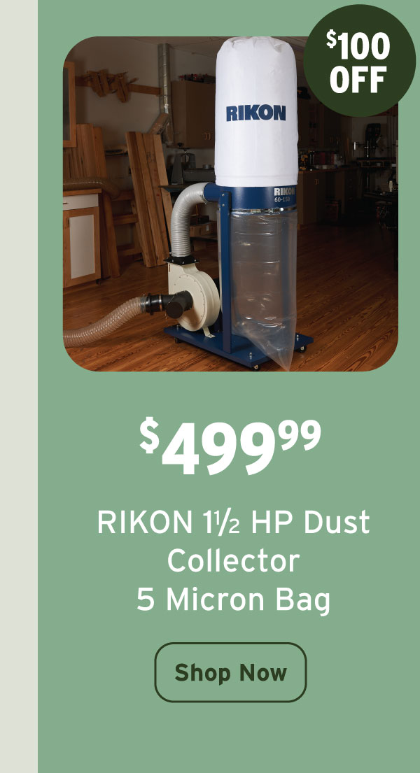 RIKON Dust Collector - 1-1/2 HP - 5 Micron Bag