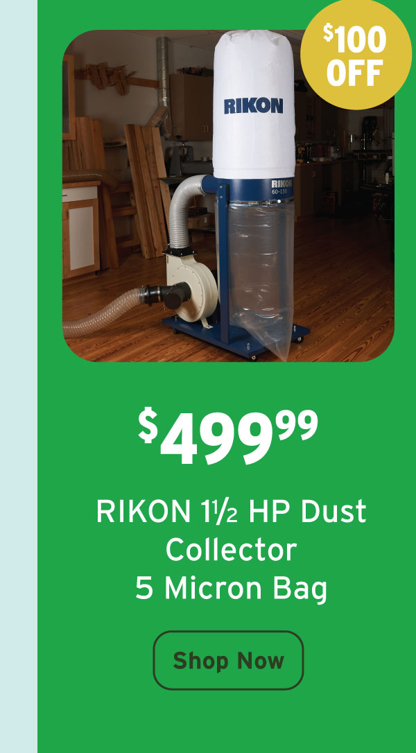 RIKON Dust Collector - 1-1/2 HP - 5 Micron Bag