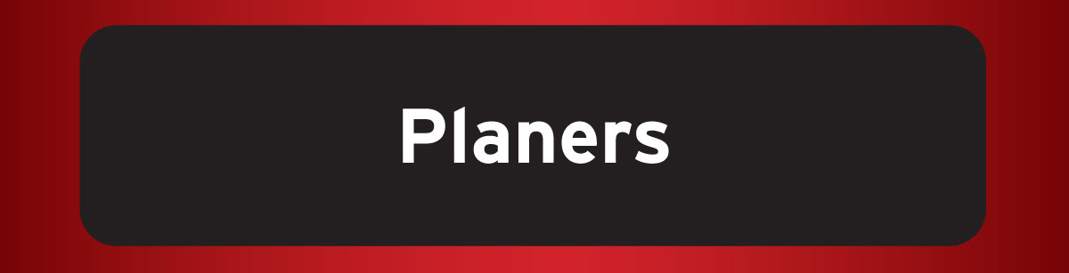 Planers