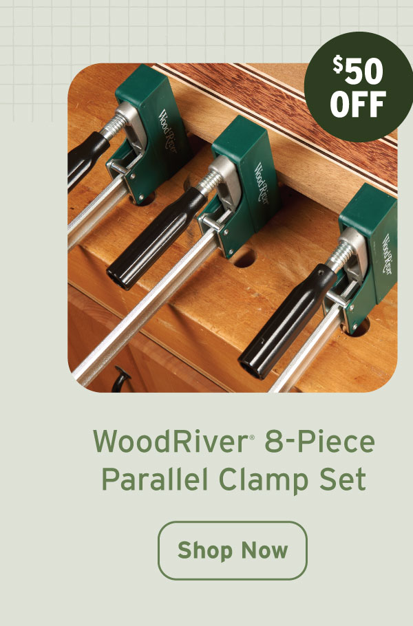 WoodRiver Parallel Clamp Set - 8 Piece
