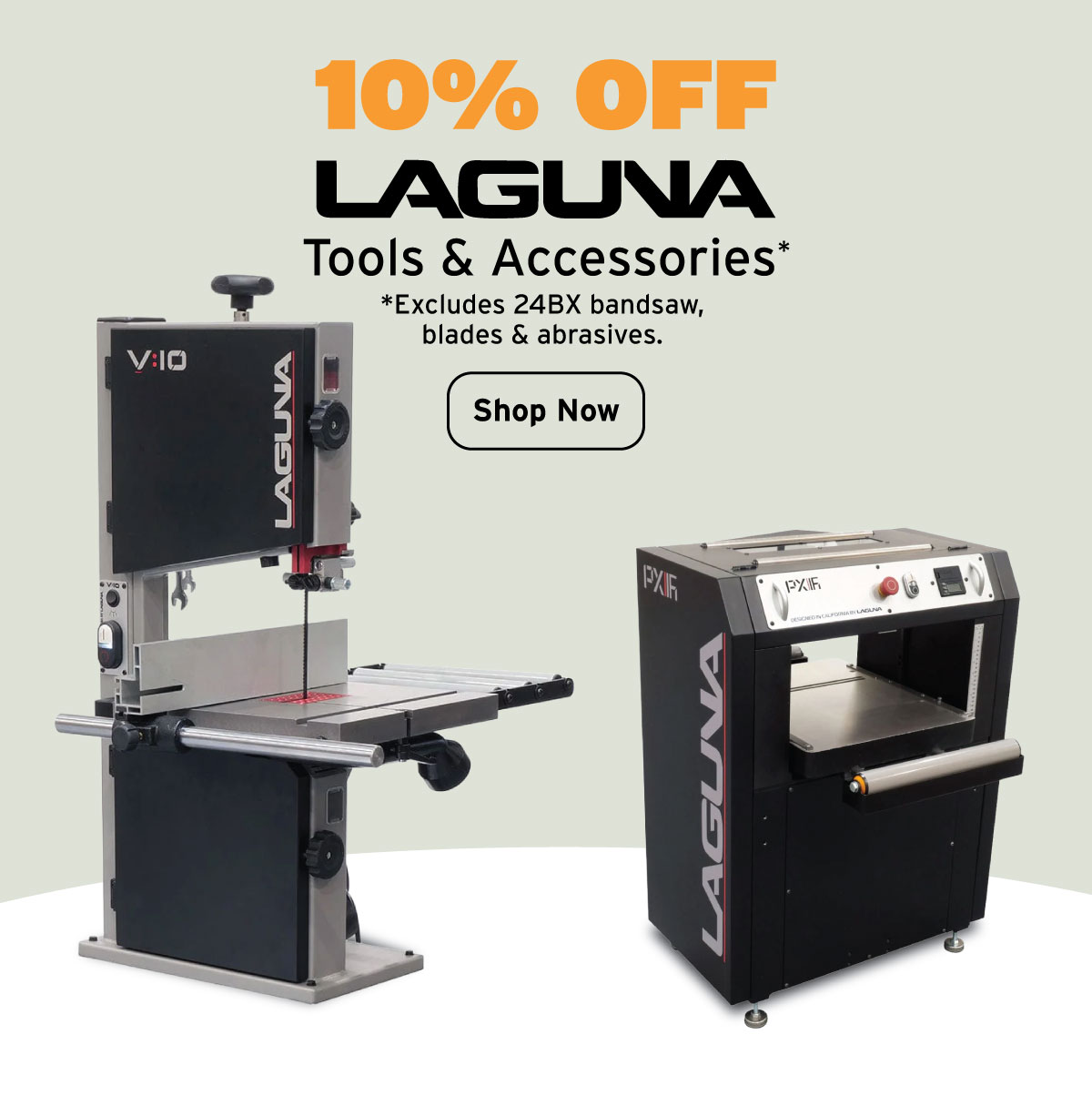10% Off Laguna Tools & Accessories