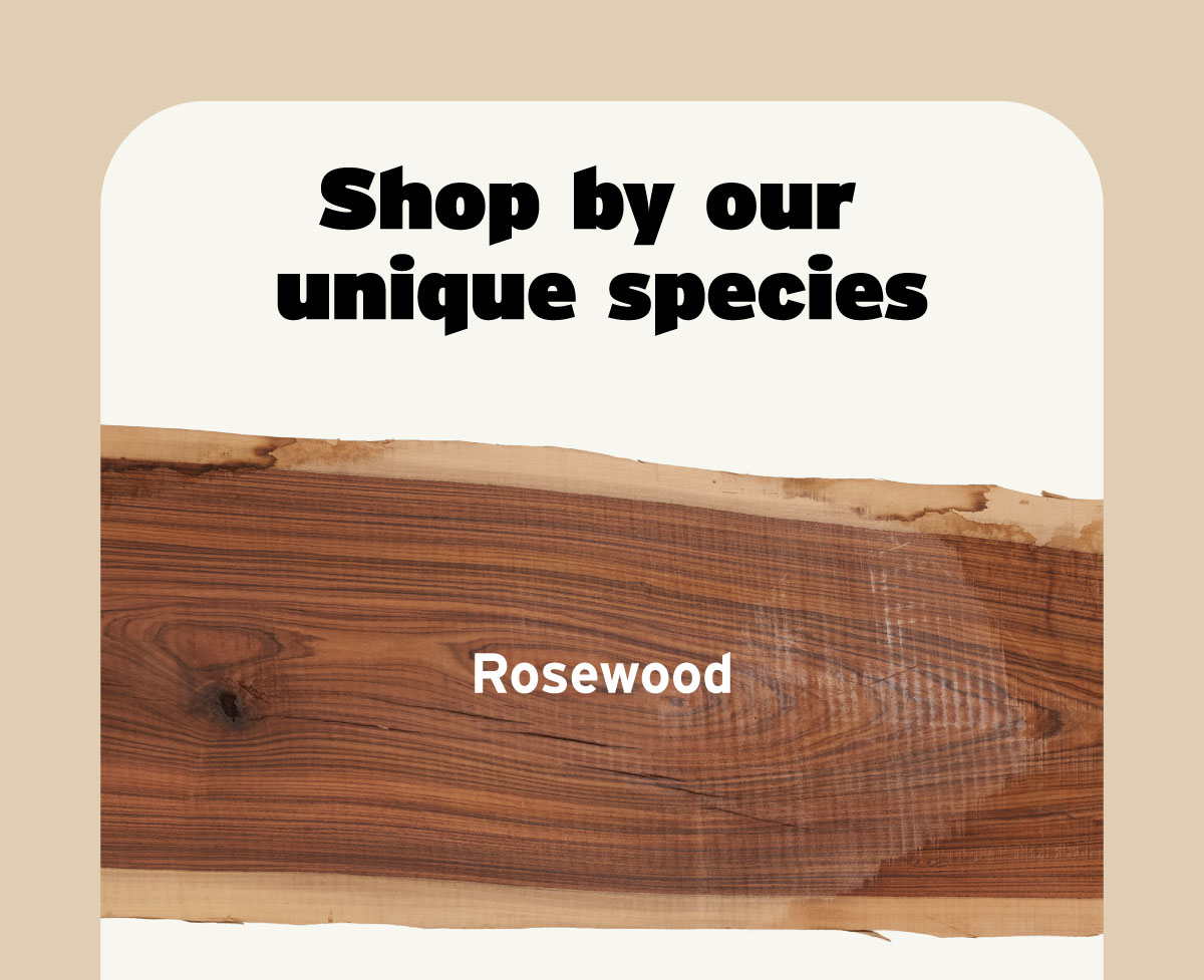 Rosewood Slabs