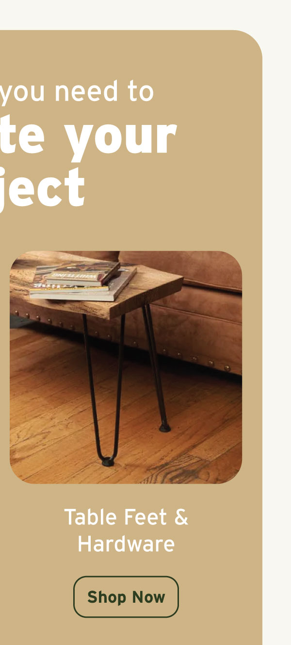 Table Feet & Hardware