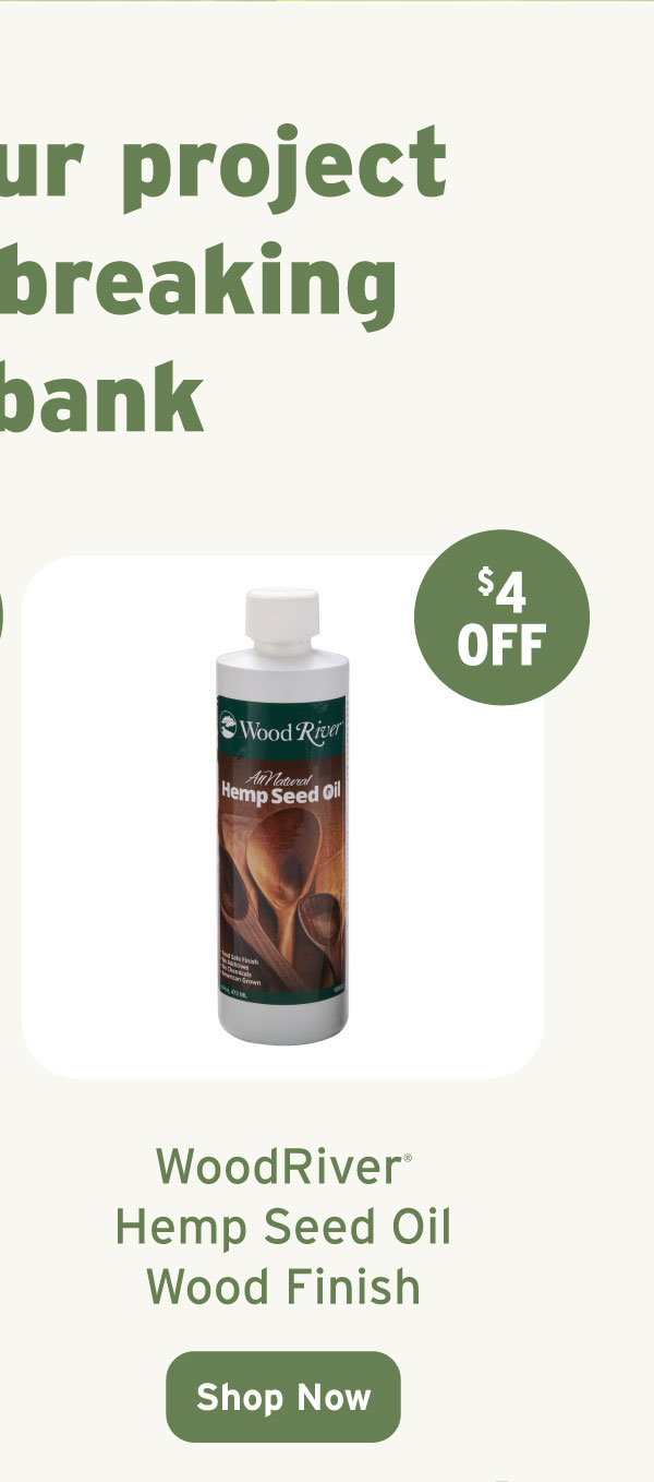 WoodRiver Hemp Seed Oil Wood Finish