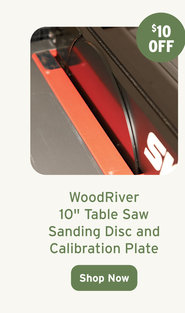 WoodRiver 10" Table Saw Sanding Disc and Calibration Plate