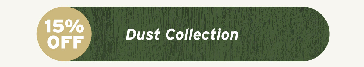 Dust Collection