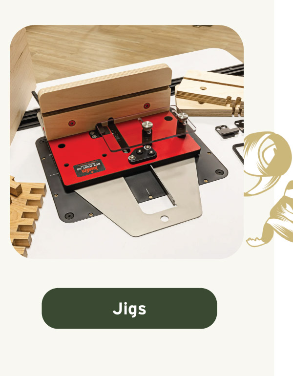 Jigs