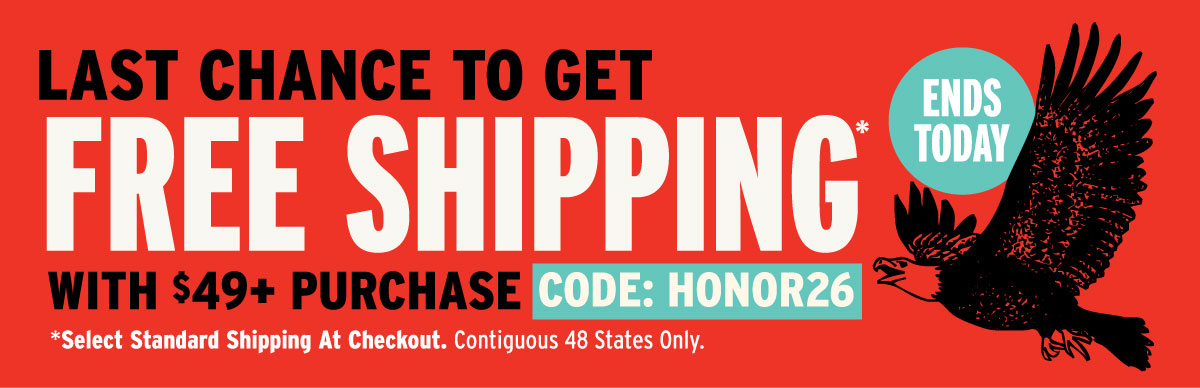 Free Shipping With $49+ Purchase. Use Code: HONOR26