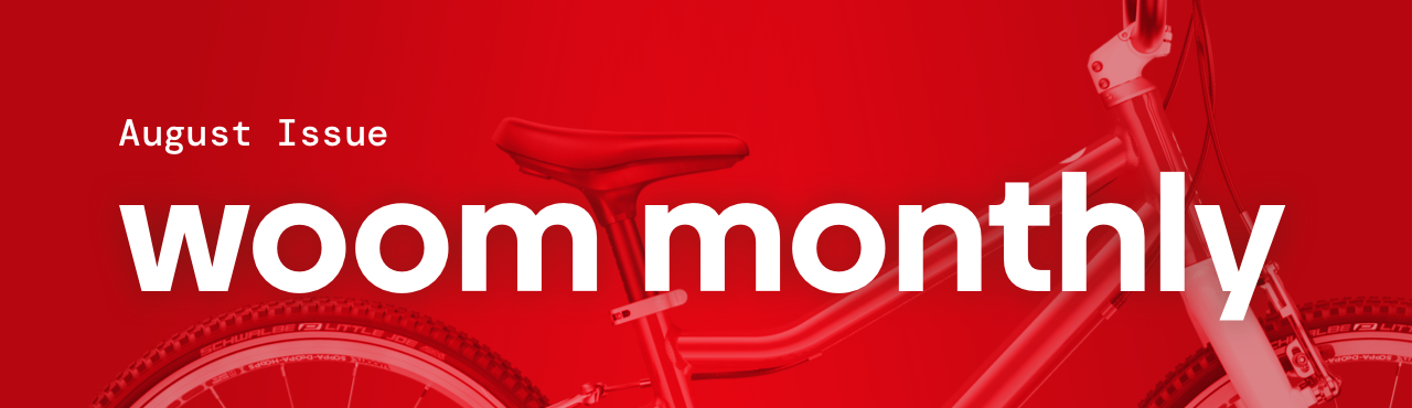 woom monthly: August Issue