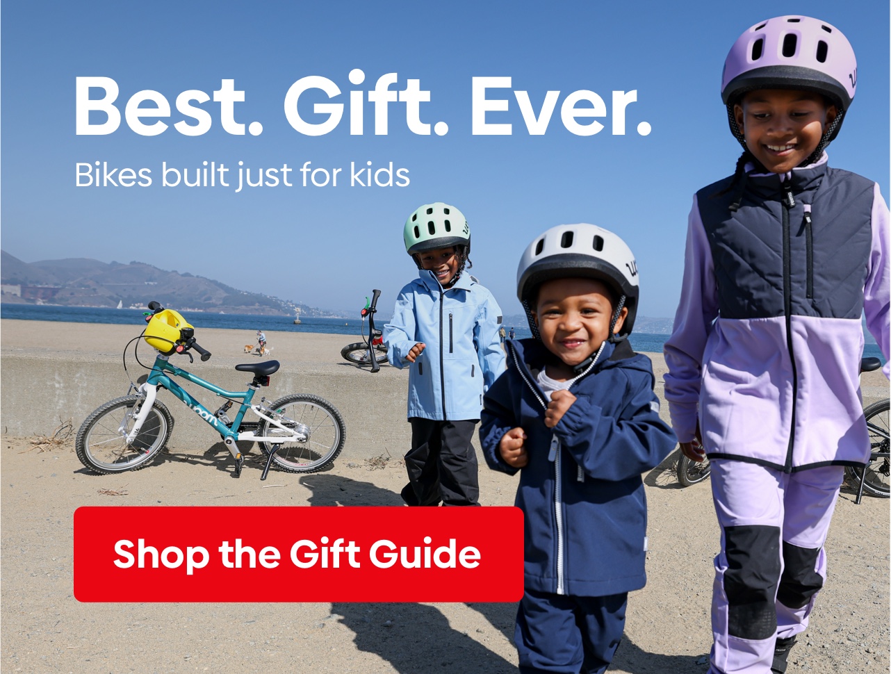 Best. Gift. Ever. Bikes built just for kids.