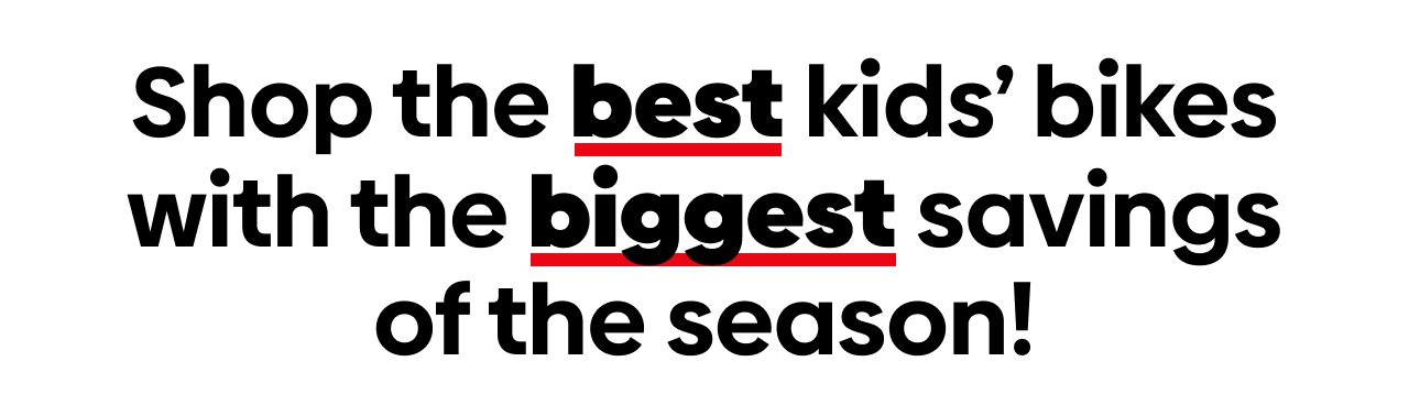 The best kids' bikes with the biggest savings of the year!