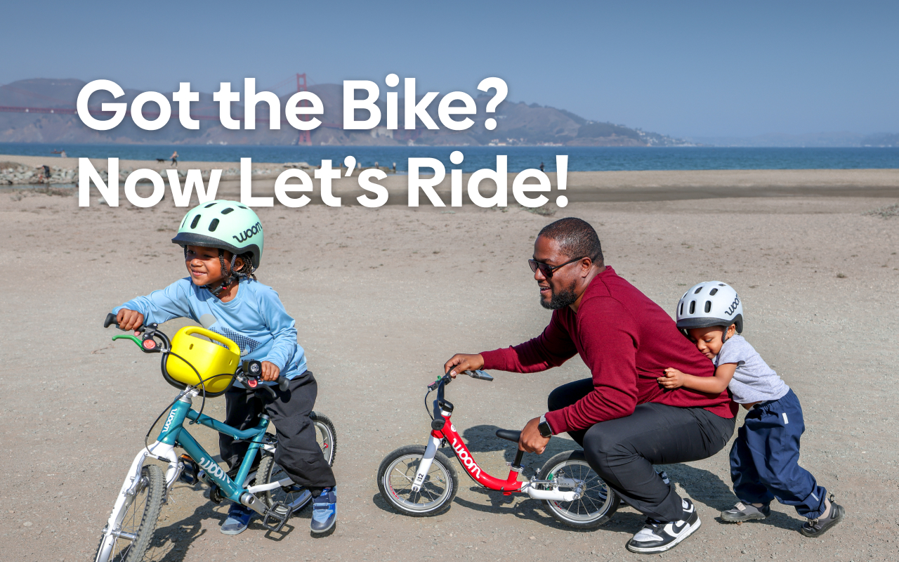 Got the Bike? Now Let's Ride!