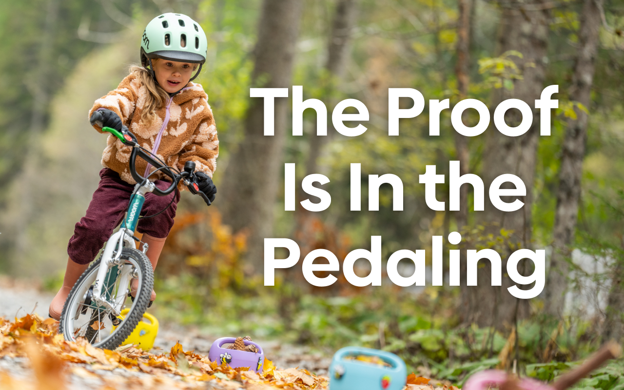 The Proof is in the Pedaling