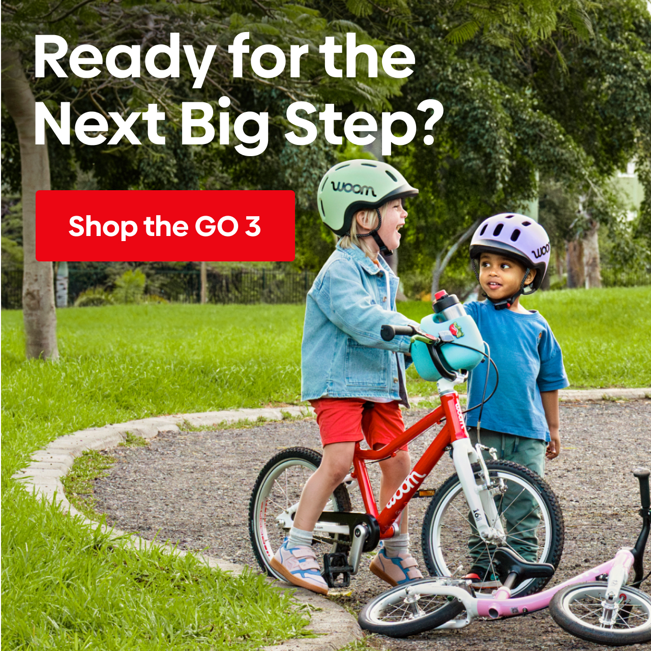 Ready for the Next Big Step? Shop the GO 3