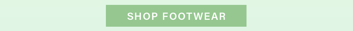 SHOP FOOTWEAR