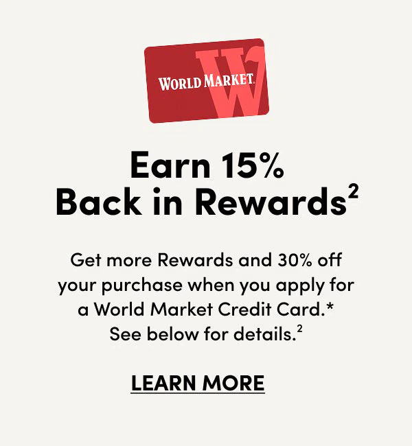 Earn 15% Back in Rewards2 LEARN MORE