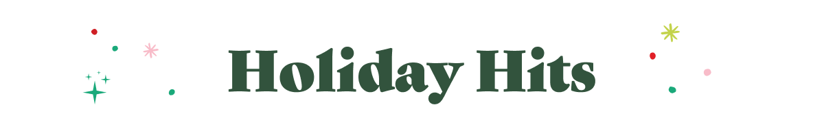 Holiday Hits